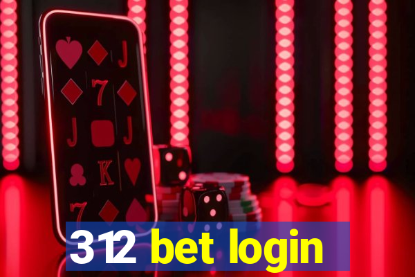 312 bet login